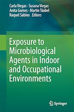 Télécharger le livre :  Exposure to Microbiological Agents in Indoor and Occupational Environments