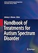 Télécharger le livre :  Handbook of Treatments for Autism Spectrum Disorder