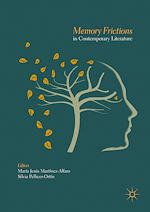 Télécharger le livre :  Memory Frictions in Contemporary Literature