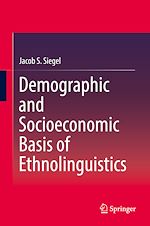 Télécharger le livre :  Demographic and Socioeconomic Basis of Ethnolinguistics