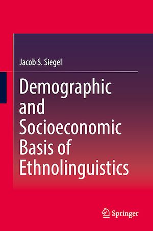 Téléchargez le livre :  Demographic and Socioeconomic Basis of Ethnolinguistics