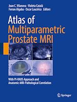Télécharger le livre :  Atlas of Multiparametric Prostate MRI
