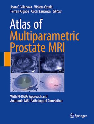 Téléchargez le livre :  Atlas of Multiparametric Prostate MRI
