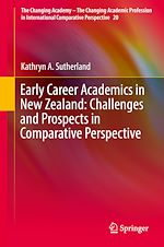 Télécharger le livre :  Early Career Academics in New Zealand: Challenges and Prospects in Comparative Perspective