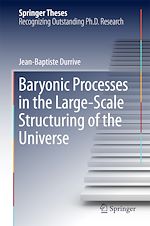 Télécharger le livre :  Baryonic Processes in the Large-Scale Structuring of the Universe