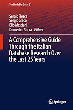 Télécharger le livre :  A Comprehensive Guide Through the Italian Database Research Over the Last 25 Years