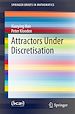 Télécharger le livre :  Attractors Under Discretisation