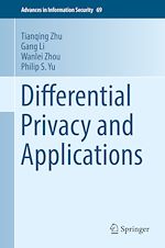 Télécharger le livre :  Differential Privacy and Applications