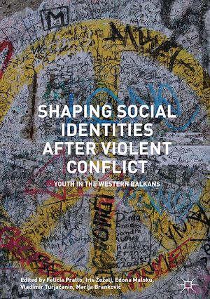 Téléchargez le livre :  Shaping Social Identities After Violent Conflict