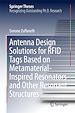 Télécharger le livre :  Antenna Design Solutions for RFID Tags Based on Metamaterial-Inspired Resonators and Other Resonant Structures