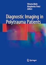 Télécharger le livre :  Diagnostic Imaging in Polytrauma Patients