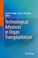 Télécharger le livre :  Technological Advances in Organ Transplantation