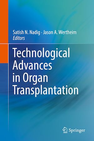 Téléchargez le livre :  Technological Advances in Organ Transplantation