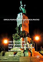 Télécharger le livre :  The Evolution and Significance of the Cuban Revolution