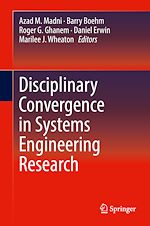 Télécharger le livre :  Disciplinary Convergence in Systems Engineering Research