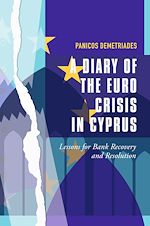 Télécharger le livre :  A Diary of the Euro Crisis in Cyprus