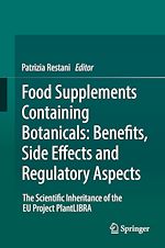 Télécharger le livre :  Food Supplements Containing Botanicals: Benefits, Side Effects and Regulatory Aspects