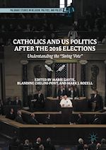 Télécharger le livre :  Catholics and US Politics After the 2016 Elections