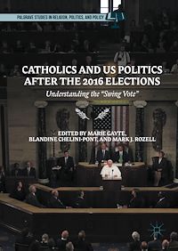 Télécharger le livre :  Catholics and US Politics After the 2016 Elections