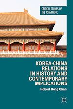 Télécharger le livre :  Korea-China Relations in History and Contemporary Implications