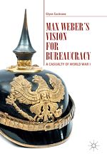 Télécharger le livre :  Max Weber's Vision for Bureaucracy