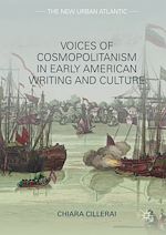 Télécharger le livre :  Voices of Cosmopolitanism in Early American Writing and Culture