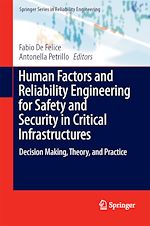Télécharger le livre :  Human Factors and Reliability Engineering for Safety and Security in Critical Infrastructures