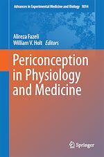 Télécharger le livre :  Periconception in Physiology and Medicine