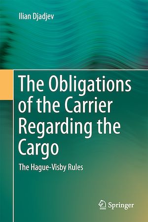 Téléchargez le livre :  The Obligations of the Carrier Regarding the Cargo