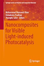 Télécharger le livre :  Nanocomposites for Visible Light-induced Photocatalysis