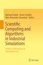 Télécharger le livre :  Scientific Computing and Algorithms in Industrial Simulations