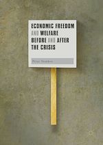 Télécharger le livre :  Economic Freedom and Welfare Before and After the Crisis