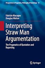 Télécharger le livre :  Interpreting Straw Man Argumentation