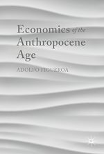 Télécharger le livre :  Economics of the Anthropocene Age