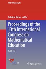 Download this eBook Proceedings of the 13th International Congress on Mathematical Education