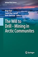 Download this eBook The Will to Drill - Mining in Arctic Communites