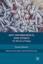 Télécharger le livre :  Art, Disobedience, and Ethics