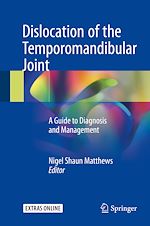 Télécharger le livre :  Dislocation of the Temporomandibular Joint
