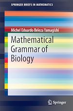 Télécharger le livre :  Mathematical Grammar of Biology