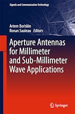 Télécharger le livre :  Aperture Antennas for Millimeter and Sub-Millimeter Wave Applications