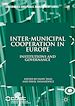 Télécharger le livre :  Inter-Municipal Cooperation in Europe