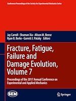 Télécharger le livre :  Fracture, Fatigue, Failure and Damage Evolution, Volume 7