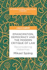 Télécharger le livre :  Emancipation, Democracy and the Modern Critique of Law