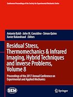Télécharger le livre :  Residual Stress, Thermomechanics & Infrared Imaging, Hybrid Techniques and Inverse Problems, Volume 8