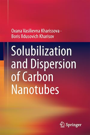 Téléchargez le livre :  Solubilization and Dispersion of Carbon Nanotubes