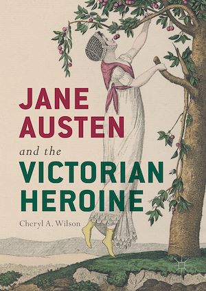 Téléchargez le livre :  Jane Austen and the Victorian Heroine