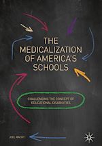 Télécharger le livre :  The Medicalization of America's Schools