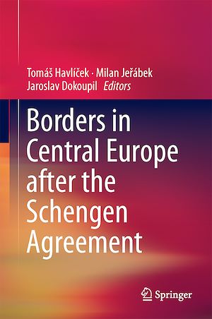 Téléchargez le livre :  Borders in Central Europe After the Schengen Agreement
