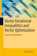 Télécharger le livre :  Vector Variational Inequalities and Vector Optimization