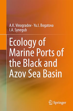 Téléchargez le livre :  Ecology of Marine Ports of the Black and Azov Sea Basin